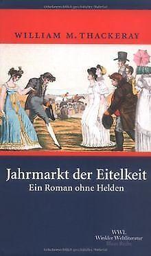Jahrmarkt der Eitelkeiten: Ein Roman ohne Helden vo...  Book, Boeken, Overige Boeken, Zo goed als nieuw, Verzenden