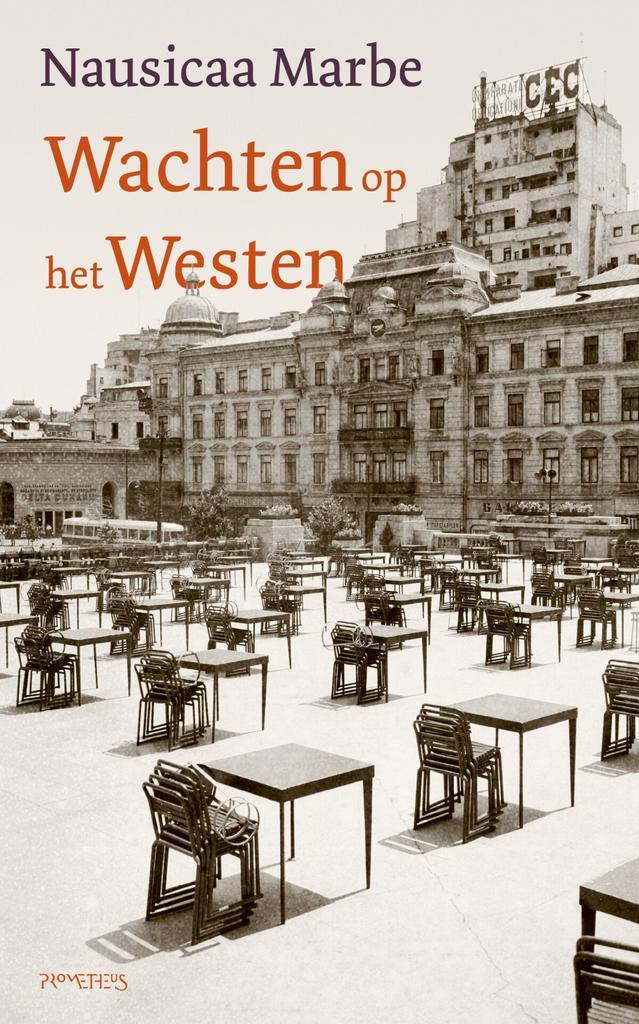 Wachten op het Westen (9789044647280, Nausicaa Marbe), Boeken, Romans, Nieuw, Verzenden