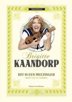 Dit is een meezinger 9789038894690 Brigitte Kaandorp, Boeken, Verzenden, Gelezen, Brigitte Kaandorp