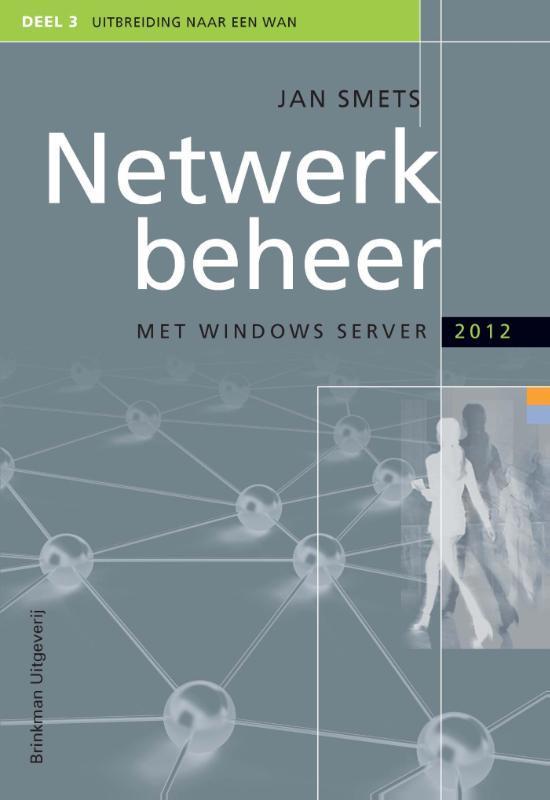 Netwerkbeheer met Windows Server 2012 Deel 3 Uitbreiding, Boeken, Schoolboeken, Gelezen, Verzenden