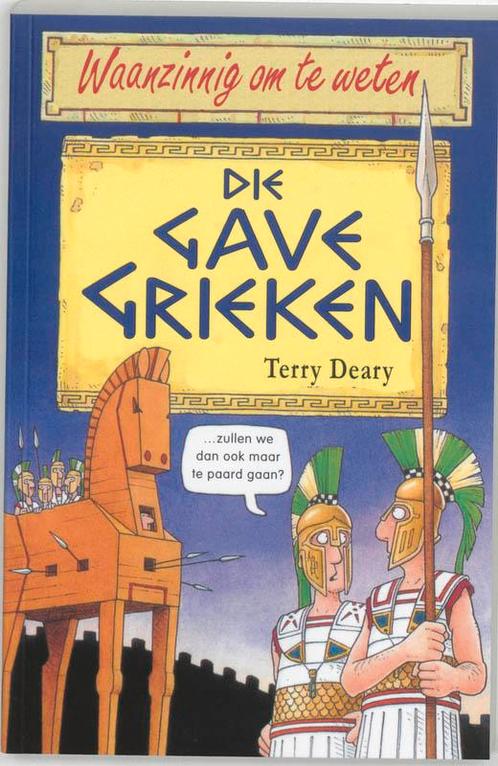 Die gave Grieken / Waanzinnig om te weten 9789020605020, Boeken, Kinderboeken | Jeugd | 13 jaar en ouder, Gelezen, Verzenden