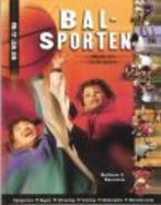Wat weet jij van  -   Bal sporten - Wat weet jij van (9-12, Boeken, Gelezen, Verzenden, Barbara C. Bourassa