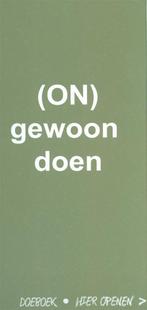 (On)gewoon doen, (on)gewoon zijn 9789038221830 Hilde Duyck, Boeken, Studieboeken en Cursussen, Verzenden, Gelezen, Hilde Duyck