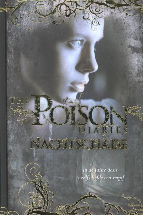 Nachtschade / The poison diaries / 2 9789078345596, Boeken, Kinderboeken | Jeugd | 13 jaar en ouder, Gelezen, Verzenden
