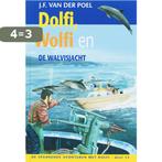 De spannende avonturen met Dolfi 13 - Dolfi en wolfi en de, Verzenden, Gelezen, J.F. van der Poel