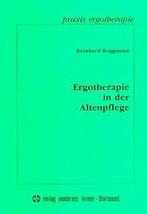 Ergotherapie in der Altenpflege  Roggmann, Bernhard  Book, Roggmann, Bernhard, Verzenden