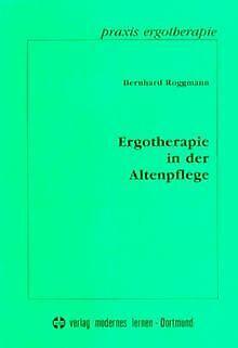 Ergotherapie in der Altenpflege  Roggmann, Bernhard  Book, Boeken, Overige Boeken, Zo goed als nieuw, Verzenden