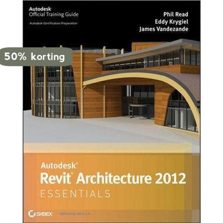 Autodesk Revit Architecture 2012 Essentials 9781118016831, Boeken, Taal | Engels, Gelezen, Verzenden