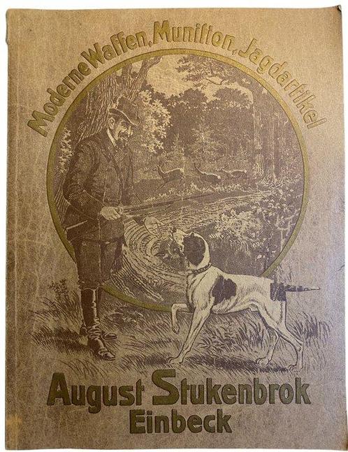 August Stukenbrok - Moderne Waffen, Munition, Jagdartikel., Antiek en Kunst, Antiek | Boeken en Manuscripten