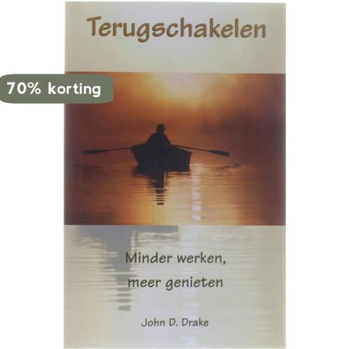 Terugschakelen 9789020260342 John D. Drake, Boeken, Psychologie, Gelezen, Verzenden