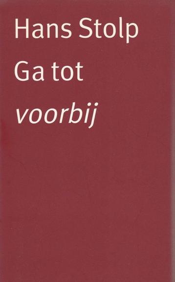Ga tot voorbij - Hans Stolp - 9789024292622 - Paperback, Verzenden
