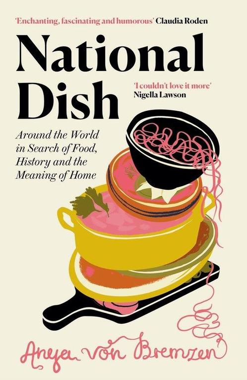 National Dish 9781911590880 Anya Von Bremzen, Boeken, Overige Boeken, Zo goed als nieuw, Verzenden