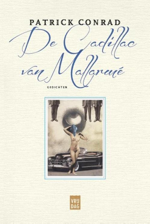 De Cadillac van Mallarmé 9789460014628, Livres, Poèmes & Poésie, Envoi