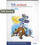 VIA - A2 BBL - Werkboek 9789076944906 Rieke Wynia, Boeken, Verzenden, Gelezen, Rieke Wynia