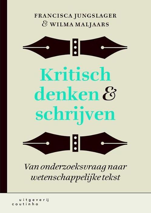 Kritisch denken & schrijven 9789046905388, Boeken, Overige Boeken, Zo goed als nieuw, Verzenden