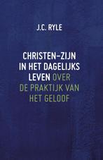 Christen-zijn in het dagelijks leven 9789061405009, Livres, Religion & Théologie, J.C. Ryle, Verzenden
