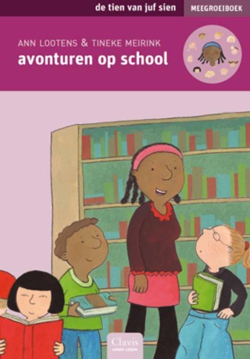 Avonturen op school / 3 / De tien van juf Sien 9789044815085, Boeken, Kinderboeken | Jeugd | onder 10 jaar, Gelezen, Verzenden