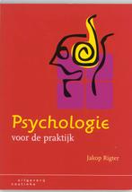 Psychologie voor de praktijk 9789062832842 Jakop Rigter, Boeken, Verzenden, Gelezen, Jakop Rigter