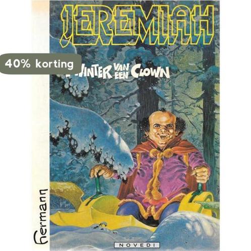 Jeremiah - De Winter van een Clown 9789065740571 Huppen, Boeken, Stripverhalen, Gelezen, Verzenden
