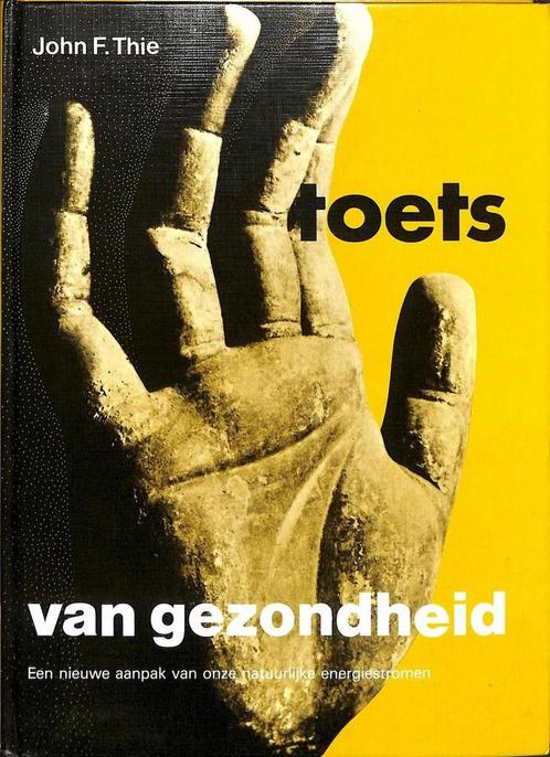 Toets van gezondheid / New age 9789020250329 J.F. Thie, Boeken, Gezondheid, Dieet en Voeding, Gelezen, Verzenden