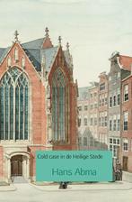 Cold case in de Heilige Stede 9789402187229 Hans Abma, Verzenden, Gelezen, Hans Abma