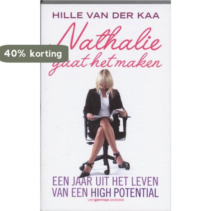 Nathalie Gaat Het Maken 9789055159321 H. Van Der Kaa, Boeken, Romans, Zo goed als nieuw, Verzenden