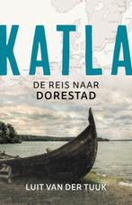 Katla 9789401917698 Luit van der Tuuk, Verzenden, Zo goed als nieuw, Luit van der Tuuk