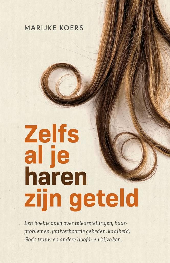 Zelfs al je haren zijn geteld 9789083351735 Marijke Koers, Boeken, Godsdienst en Theologie, Gelezen, Verzenden