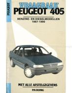 1987 - 1990 PEUGEOT 405 BENZINE | DIESEL VRAAGBAAK