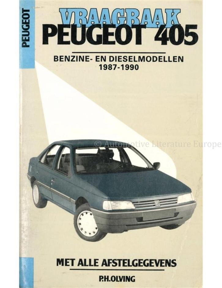 1987 - 1990 PEUGEOT 405 BENZINE | DIESEL VRAAGBAAK, Auto diversen, Handleidingen en Instructieboekjes