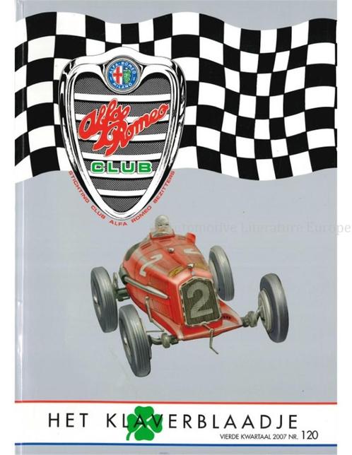 2007 ALFA ROMEO CLUB HET KLAVERBLAADJE 120 NEDERLANDS, Boeken, Auto's | Folders en Tijdschriften