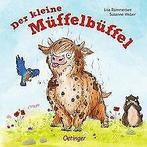 Der kleine Müffelbüffel  Weber, Susanne  Book, Gelezen, Susanne Weber, Verzenden