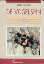 Vogelspin als gezelschapsdier, De 9789052661544 P. Bosman, Verzenden, Gelezen, P. Bosman