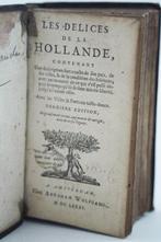 Jean-Nicolas de Parival - Les délices de la Hollande - 1685