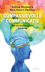 Compassievolle communicatie 9789025909178 Andrew Newberg, Boeken, Verzenden, Zo goed als nieuw, Andrew Newberg