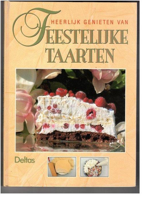 Heerlijk genieten van feestelijke taarten 9789024354955, Livres, Livres de cuisine, Envoi