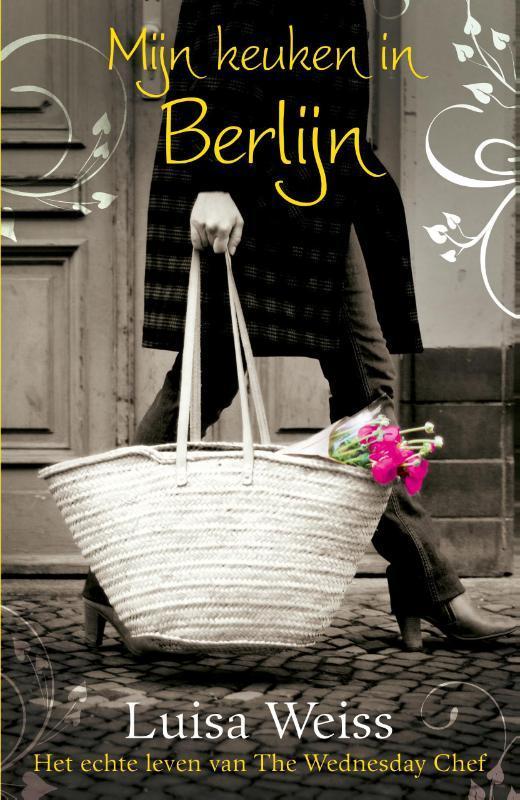 Mijn keuken in Berlijn 9789000315727 Luisa Weiss, Boeken, Literatuur, Gelezen, Verzenden