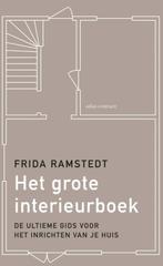 Het grote interieurboek 9789045041568 Frida Ramstedt, Boeken, Verzenden, Zo goed als nieuw, Frida Ramstedt