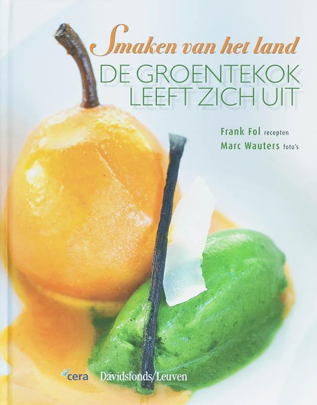 De groentekok leeft zich uit / Smaken van het land F. Fol, Boeken, Kookboeken, Gelezen, Verzenden