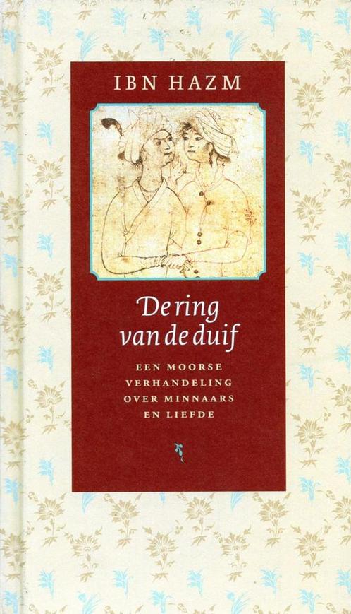 De ring van de duif - Ibn Hazm - 9789054600558 - Hardcover, Boeken, Gedichten en Poëzie, Verzenden