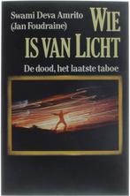 Wie is van licht - Swami Deva Amrito (Jan Foudraine) - 97890, Boeken, Verzenden, Nieuw