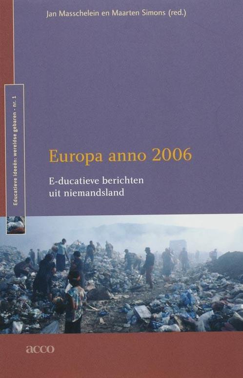 Europa anno 2006 9789033456640, Boeken, Studieboeken en Cursussen, Gelezen, Verzenden