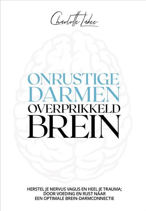 Onrustige darmen, overprikkeld brein 9789043934411, Boeken, Overige Boeken, Zo goed als nieuw, Verzenden