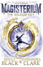The Bronze Key / Magisterium / 3 9780552567701, Boeken, Verzenden, Gelezen, Cassandra Clare