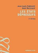 Les états dépressifs  Pedinielli, Jean-Louis, Bernous..., Pedinielli, Jean-Louis, Bernoussi, Amal, Verzenden