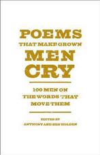 Poems That Make Grown Men Cry 9781476712772, Verzenden, Gelezen, Anthony & Ben Holden