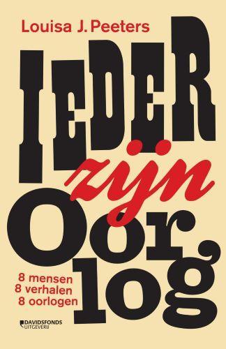 Ieder zijn oorlog 9789022338353, Boeken, Oorlog en Militair, Zo goed als nieuw, Verzenden