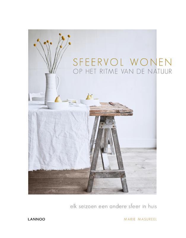 Sfeervol wonen op het ritme van de natuur 9789401455466, Boeken, Hobby en Vrije tijd, Zo goed als nieuw, Verzenden