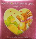 Wat ik zo leuk aan je vind ... Schildpad & Haas, Boeken, Verzenden, Gelezen