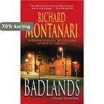 Badlands 9780345492432 Richard Montanari, Boeken, Verzenden, Gelezen, Richard Montanari